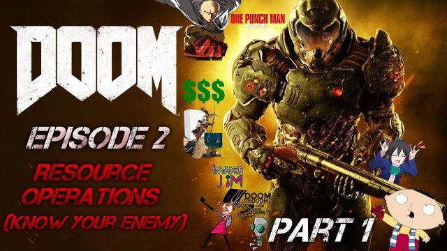 Let's Play Doom (2016) - Episode 2 - Resource Operations (Know Your Enemy) - Part 1