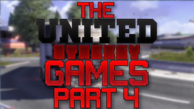 The United Synergy Games - Part 4 - Euro Truck Simulator 2