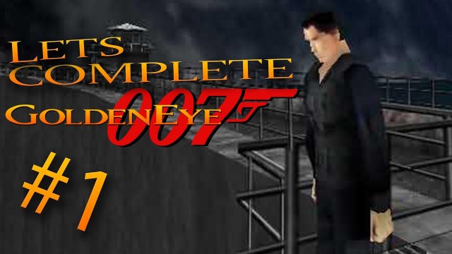 Let's Complete GoldenEye 007